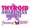 Thyroid Awareness Month 2010