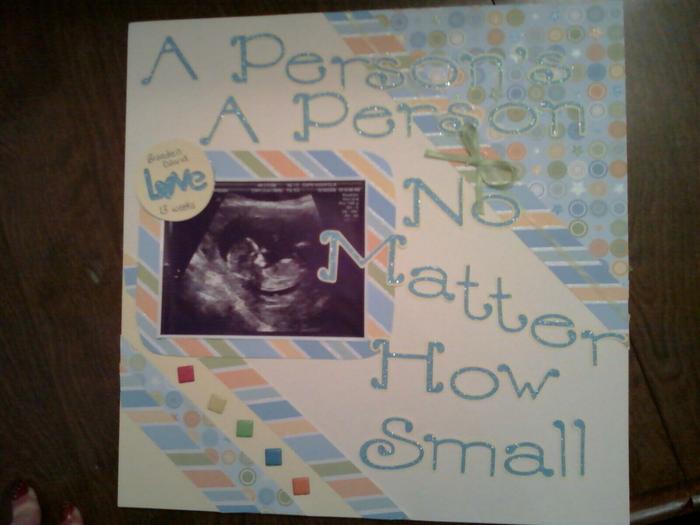 A scrapbook page I did for Braeden's 13 week ultrasound.  
