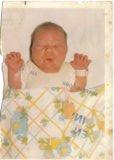 me when i was a baby ewwww i was ugly