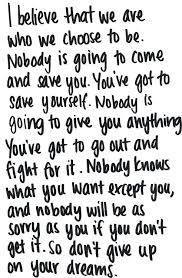 You have to save yourself
